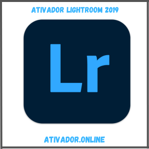 Ativador Lightroom 2019