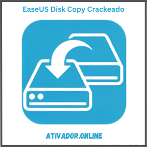 EaseUS Disk Copy Crackeado