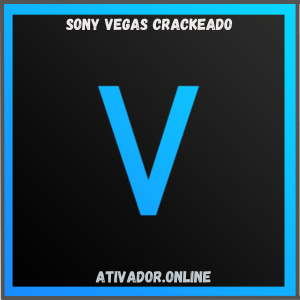Sony Vegas Crackeado
